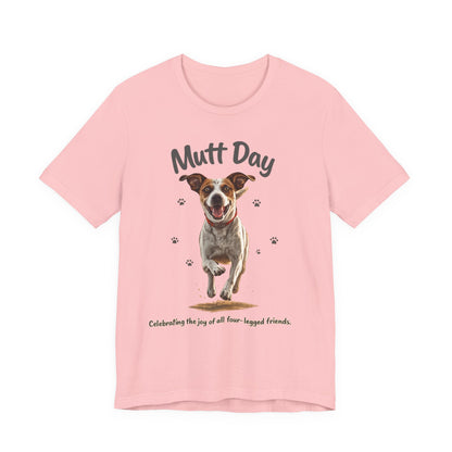 Mutt Day T-Shirt — Cute Running Dog Graphic Tee (Celebrate Mixed-Breed Dogs)