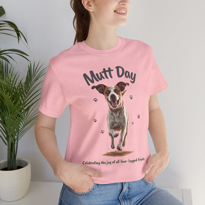 Mutt Day T-Shirt — Cute Running Dog Graphic Tee (Celebrate Mixed-Breed Dogs)