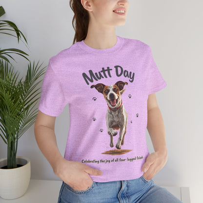 Mutt Day T-Shirt — Cute Running Dog Graphic Tee (Celebrate Mixed-Breed Dogs)
