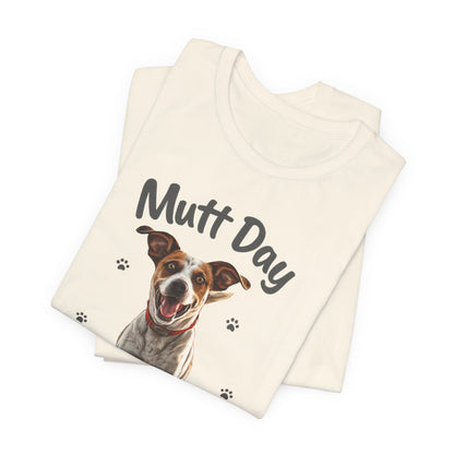 Mutt Day T-Shirt — Cute Running Dog Graphic Tee (Celebrate Mixed-Breed Dogs)
